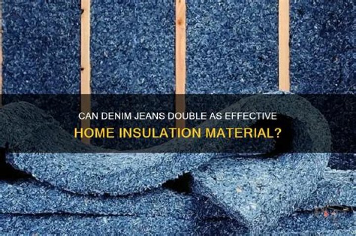 Can denim be used as insulation?