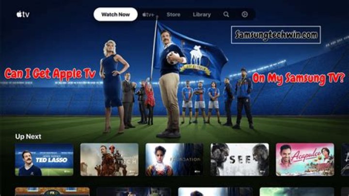 Can I get Apple TV on a Samsung device?