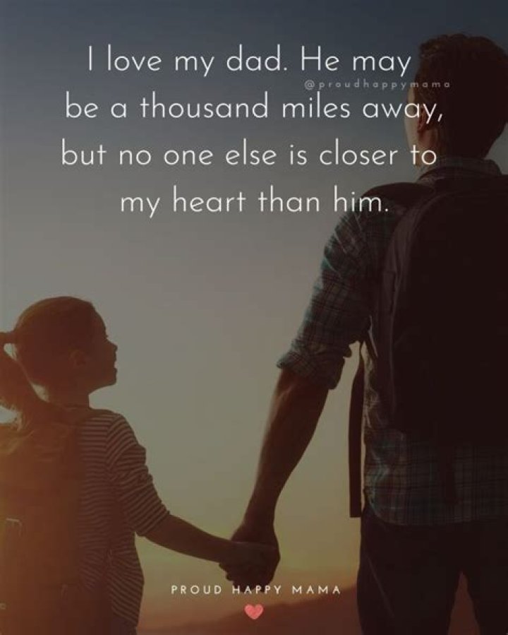 How can you make your dad love you?