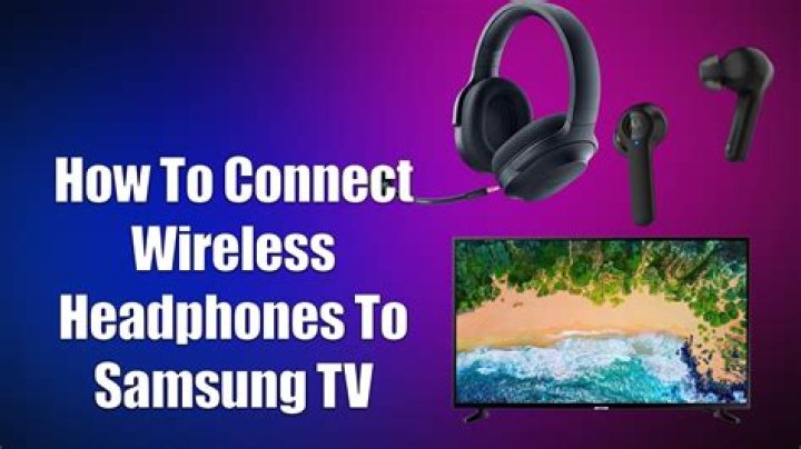 How do I connect my wireless headphones to my Samsung TV?