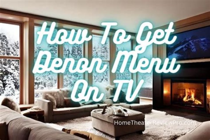 How do I get to Denon setup menu?