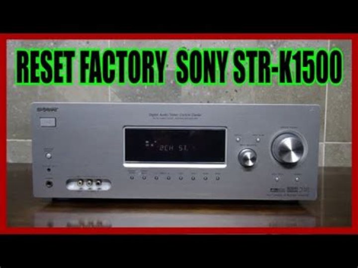 How do I reset my Sony STR k1500?
