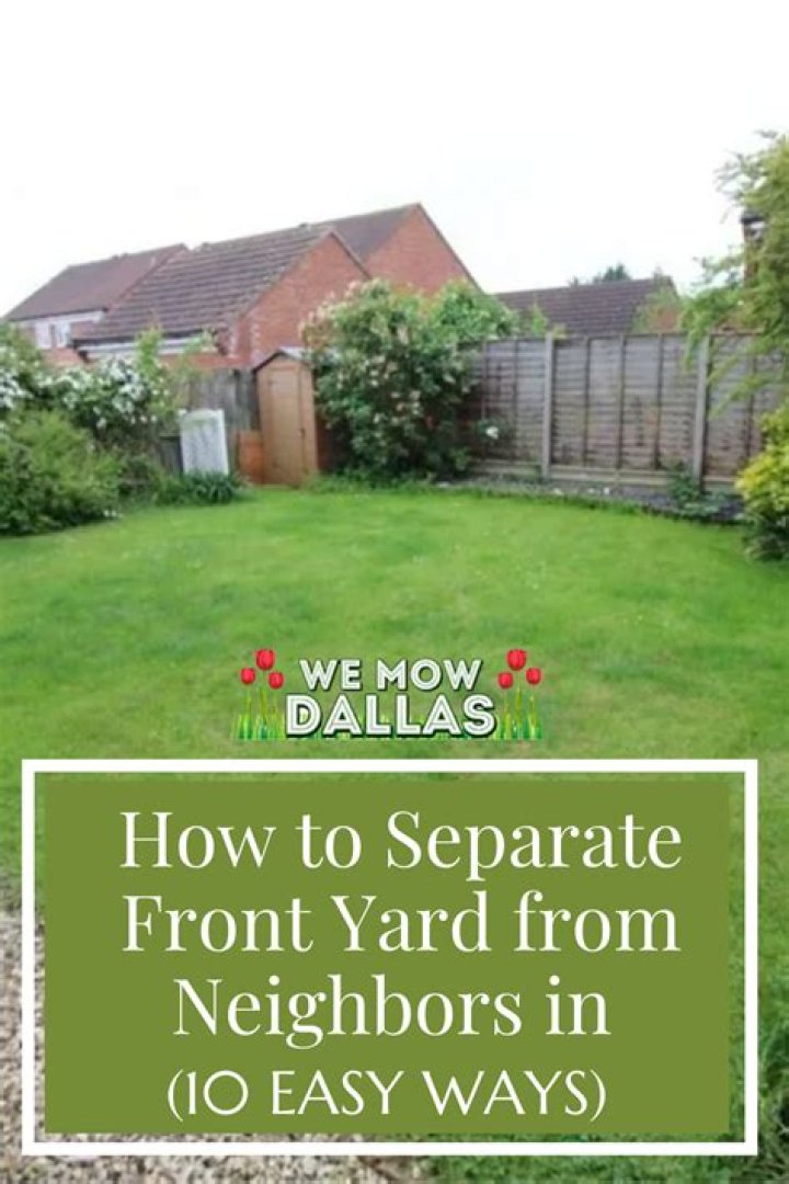 How do I separate my neighbors lawn from the front?