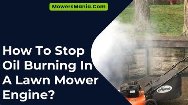 How do I stop my lawn mower from burning oil?