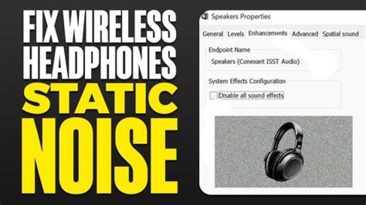 How do you fix static in wireless headphones?