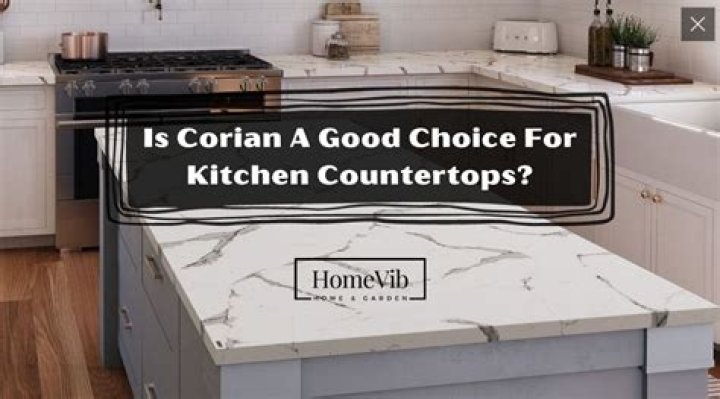 Is Corian a good choice for kitchen countertops?