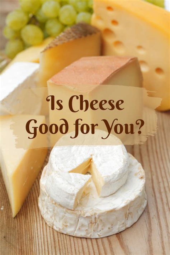 Is yellow cheddar cheese good for you?