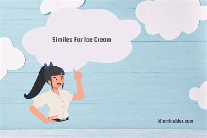 What are some similes for ice cream?