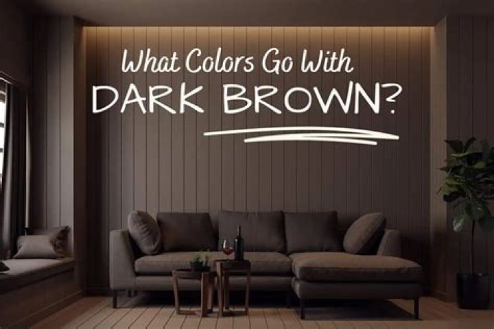 What color goes with a dark brown bed?