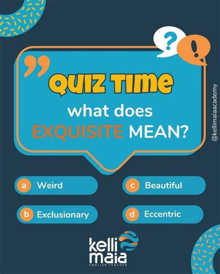 What does exquisite mean mean?