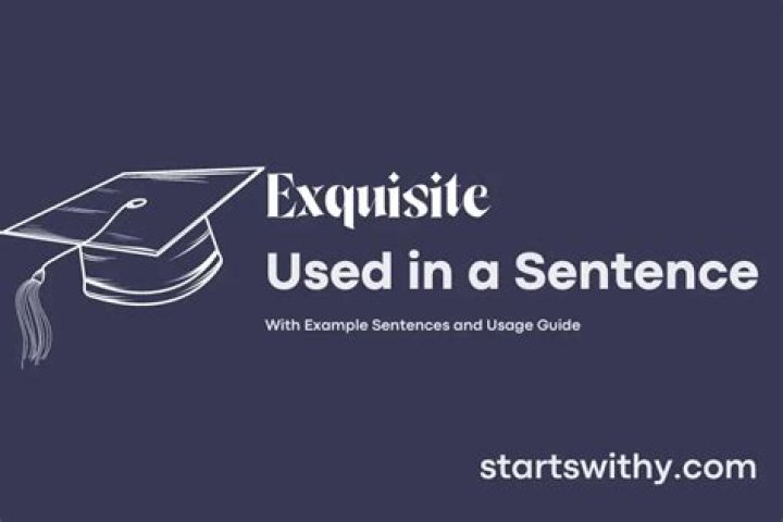 What is exquisite sentence?