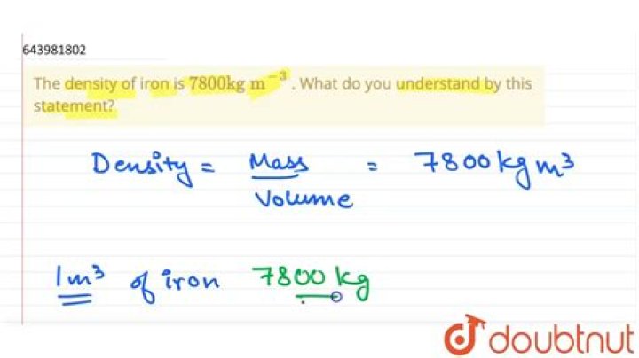 What is the density of iron in Kg m3?