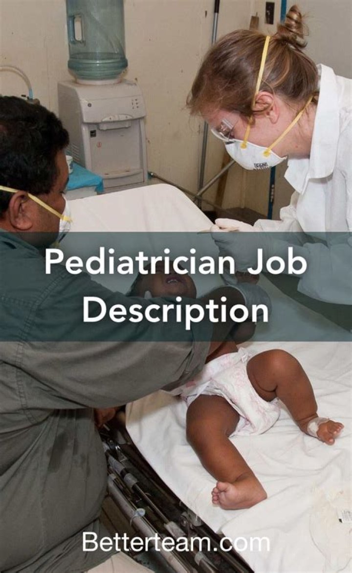 What is the job description of a pediatrician?