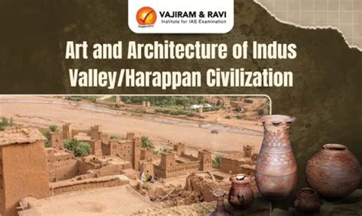 What kind of architecture was the Indus Valley civilization known for?