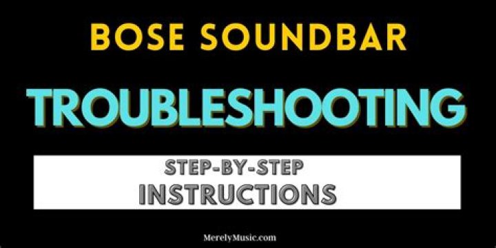 What to do if your Bose sound bar is not working?