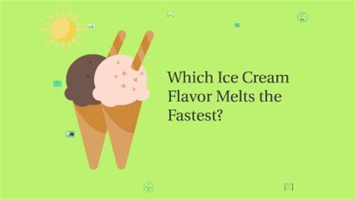 What type of ice cream melts the fastest?
