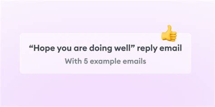 When to say I hope you are doing well in an email?