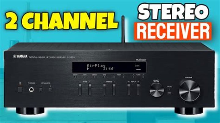 Which is the best 2 channel stereo receiver?