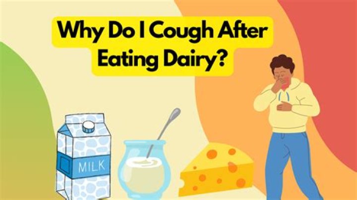 Why do I cough after eating dairy products?