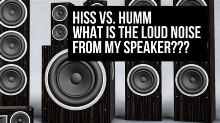 Why do I have a hum coming from my speakers?