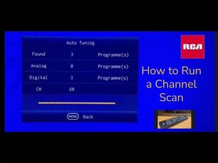 Why does my RCA TV say please run channel auto scan?