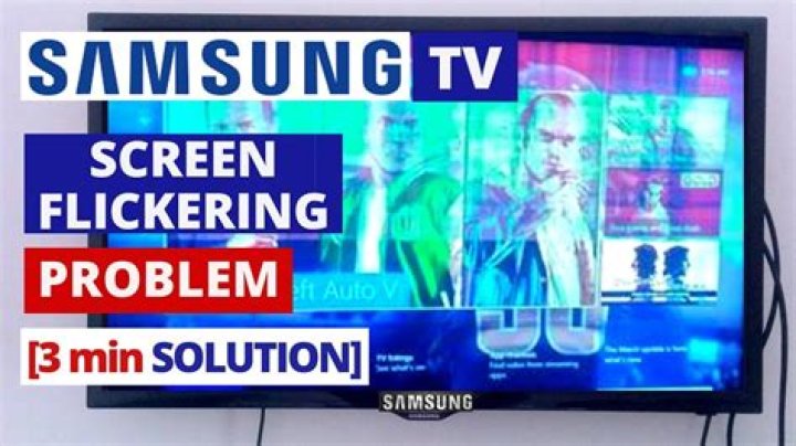 Why does my Samsung TV keep flickering?