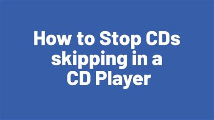 Why is my CD skipping?