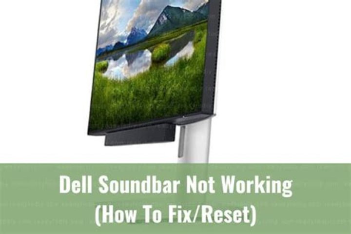 Why is my Dell soundbar not working?