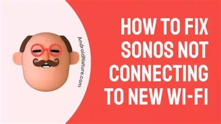 Why is my Sonos not connecting to my WiFi?
