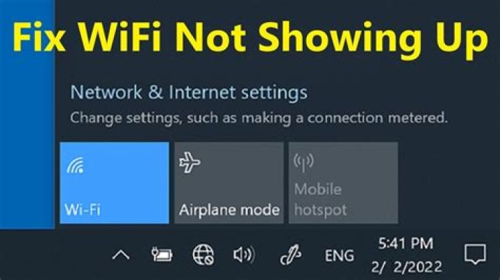 Why is my Wi-Fi connection not showing up?