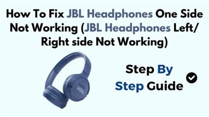 Why is one of my JBL headphones not working?