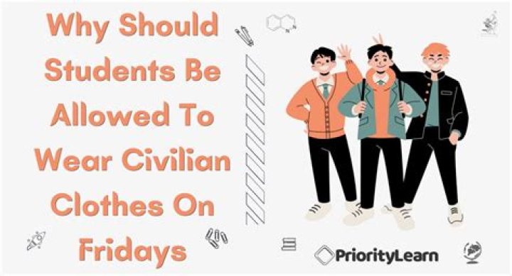 Why students should wear civilian every Friday?