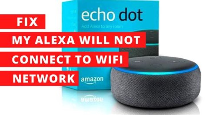 Why wont my new Alexa connect?